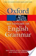 Das Oxford-Wörterbuch der englischen Grammatik - The Oxford Dictionary of English Grammar