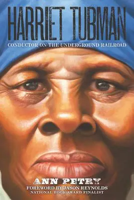 Harriet Tubman: Schaffnerin auf der Underground Railroad - Harriet Tubman: Conductor on the Underground Railroad