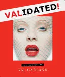 Bestätigt: Das Make-up von Val Garland - Validated: The Makeup of Val Garland