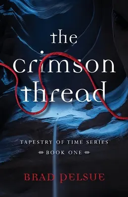 Der Karmesinrote Faden: Buch Eins - The Crimson Thread: Book One