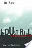 Industrielle Organisation: Theorie und Anwendungen - Industrial Organization: Theory and Applications