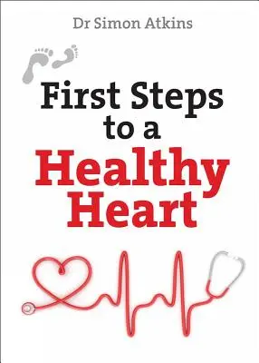 Erste Schritte für ein gesundes Herz - First Steps to a Healthy Heart