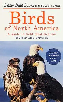 Vögel Nordamerikas: Ein Leitfaden zur Identifizierung - Birds of North America: A Guide to Field Identification