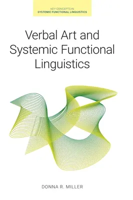 Verbale Kunst und systemische funktionale Linguistik - Verbal Art and Systemic Functional Linguistics
