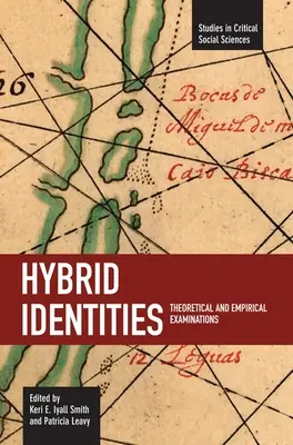 Hybride Identitäten: Theoretische und empirische Untersuchungen - Hybrid Identities: Theoretical and Empirical Examinations