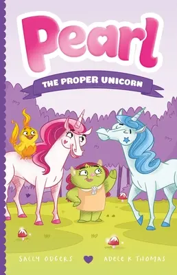 Perle, das richtige Einhorn - Pearl the Proper Unicorn