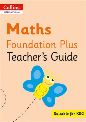 Collins International Foundation - Collins International Maths Foundation Plus Lehrerhandbuch - Collins International Foundation - Collins International Maths Foundation Plus Teacher's Guide