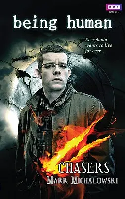 Menschlich sein: Verfolger - Being Human: Chasers