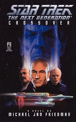 Star Trek: Die nächste Generation: Crossover - Star Trek: The Next Generation: Crossover