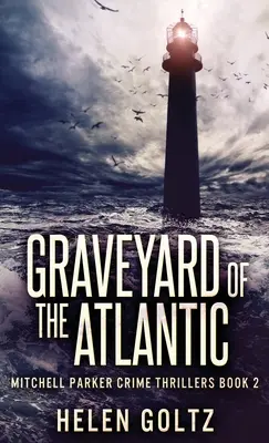 Friedhof des Atlantiks - Graveyard Of The Atlantic