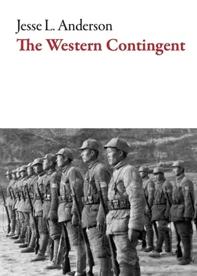 Das westliche Kontingent - The Western Contingent
