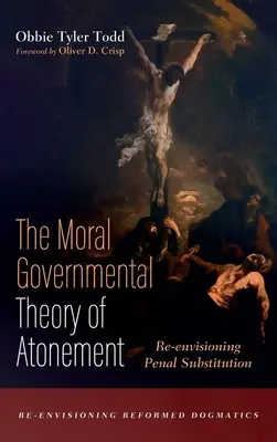 Die moralische Regierungstheorie der Sühne - The Moral Governmental Theory of Atonement