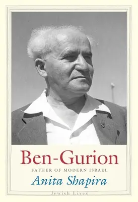 Ben-Gurion: Vater des modernen Israel - Ben-Gurion: Father of Modern Israel