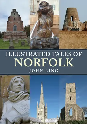 Illustrierte Erzählungen aus Norfolk - Illustrated Tales of Norfolk