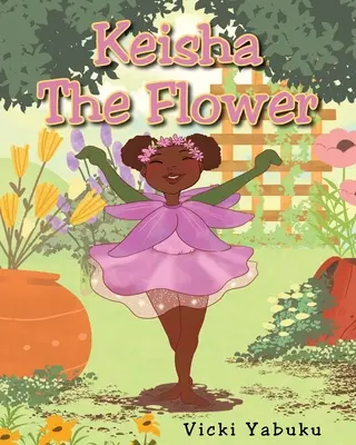 Keisha die Blume - Keisha the Flower