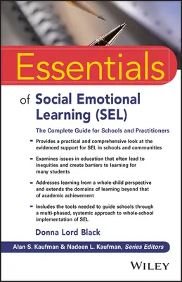 Grundlagen des sozial-emotionalen Lernens (Sel): Der vollständige Leitfaden für Schulen und Praktiker - Essentials of Social Emotional Learning (Sel): The Complete Guide for Schools and Practitioners