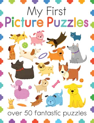 Meine ersten Bilderrätsel: Mehr als 50 fantastische Puzzles - My First Picture Puzzles: Over 50 Fantastic Puzzles