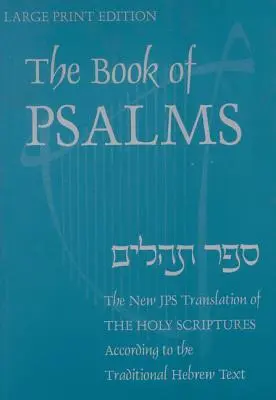 Buch der Psalmen - OE: Eine neue Übersetzung nach dem hebräischen Text - Book of Psalms-OE: A New Translation According to the Hebrew Text