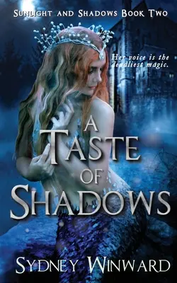 Ein Geschmack der Schatten: Ein Fantasy-Roman - A Taste of Shadows: A Fantasy Romance