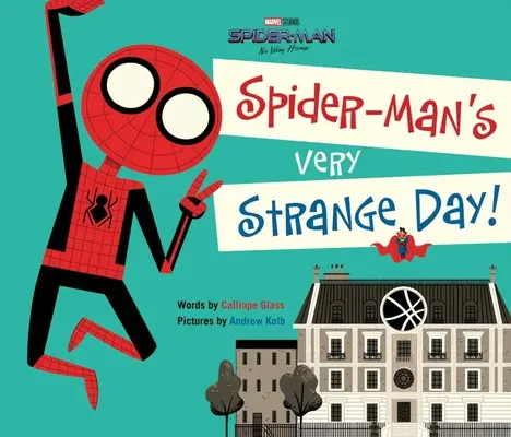 Spider-Man: Kein Weg nach Hause: Spider-Man's Very Strange Day! - Spider-Man: No Way Home: Spider-Man's Very Strange Day!