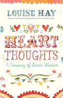 Heart Thoughts - Eine Schatzkammer der inneren Weisheit - Heart Thoughts - A Treasury of Inner Wisdom