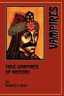 Wahre Vampire der Geschichte - True Vampires of History