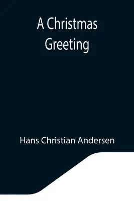 Ein Weihnachtsgruß - A Christmas Greeting