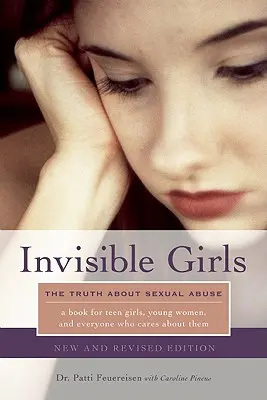 Unsichtbare Mädchen: Die Wahrheit über sexuellen Missbrauch - Invisible Girls: The Truth about Sexual Abuse