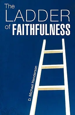 Die Leiter der Treue - The Ladder of Faithfulness