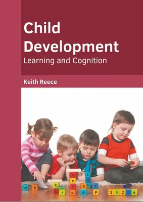 Kindliche Entwicklung: Lernen und Kognition - Child Development: Learning and Cognition