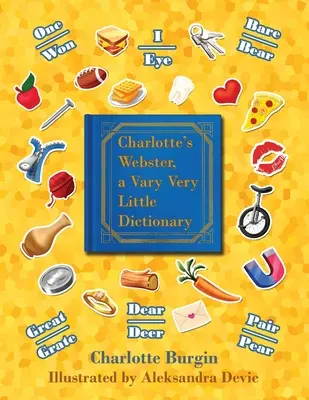 Charlottes Webster: Ein sehr kleines Wörterbuch - Charlotte's Webster: A Vary Very Little Dictionary