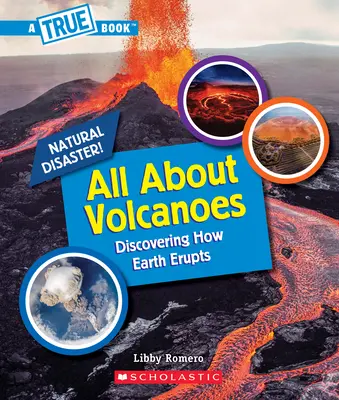 Alles über Vulkane (ein wahres Buch: Naturkatastrophen) - All about Volcanoes (a True Book: Natural Disasters)