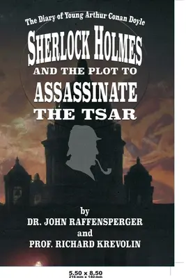 Sherlock Holmes und die Verschwörung zum Attentat auf den Zaren - Sherlock Holmes and The Plot To Assassinate The Tsar