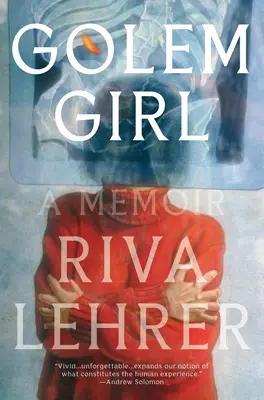 Golem Girl: Memoiren - Golem Girl: A Memoir