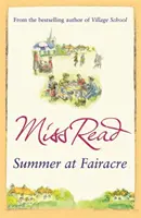 Sommer in Fairacre - Der neunte Roman der Fairacre-Reihe - Summer at Fairacre - The ninth novel in the Fairacre series