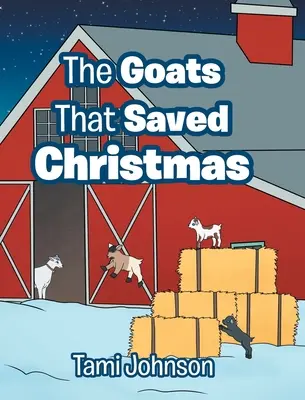 Die Ziegen, die Weihnachten retteten - The Goats That Saved Christmas