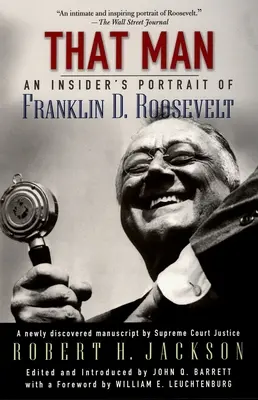 Dieser Mann: Ein Insider-Porträt von Franklin D. Roosevelt - That Man: An Insider's Portrait of Franklin D. Roosevelt