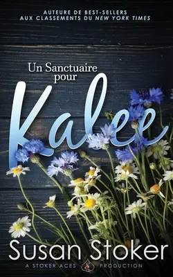 Ein Zufluchtsort für Kalee - Un Sanctuaire pour Kalee