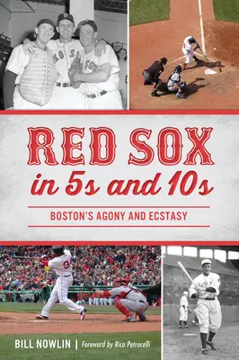 Red Sox in 5ern und 10ern - Red Sox in 5s and 10s