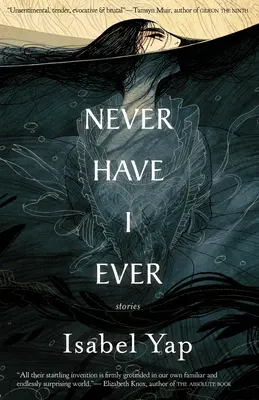 Niemals habe ich jemals: Geschichten - Never Have I Ever: Stories