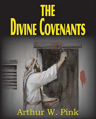 Die göttlichen Bündnisse - The Divine Covenants