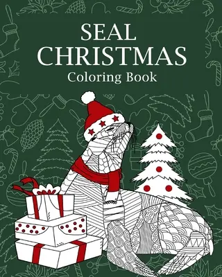 Seal Christmas Malbuch - Seal Christmas Coloring Book