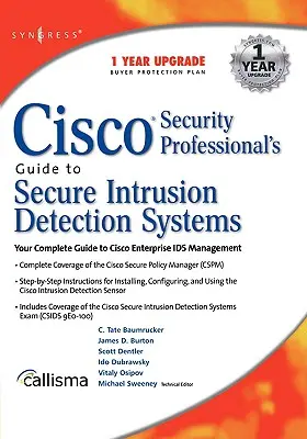 Cisco Security Professional's Guide zu sicheren Intrusion Detection Systemen - Cisco Security Professional's Guide to Secure Intrusion Detection Systems