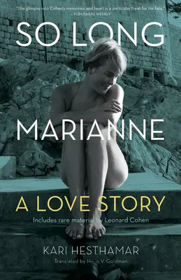 So Long, Marianne (Tp): Eine Liebesgeschichte - mit seltenem Material von Leonard Cohen - So Long, Marianne (Tp): A Love Story -- Includes Rare Material by Leonard Cohen