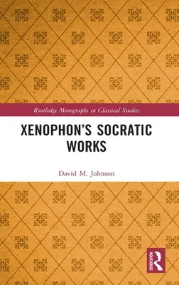 Xenophon's sokratische Werke - Xenophon's Socratic Works