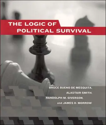 Die Logik des politischen Überlebens - The Logic of Political Survival