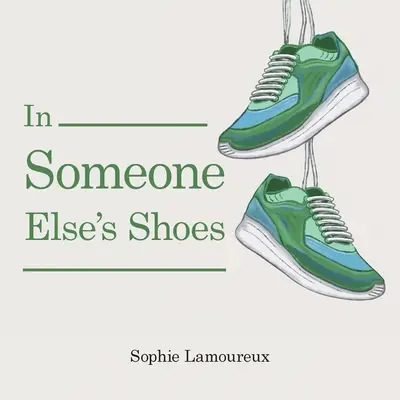 In den Schuhen eines Anderen - In Someone Else's Shoes