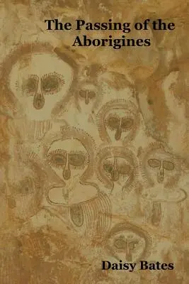 Das Sterben der Aborigines - The Passing of the Aborigines