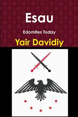 Esau: Edomiter heute - Esau: Edomites Today