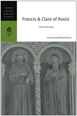 Franz und Klara von Assisi: Ausgewählte Schriften - Francis & Clare of Assisi: Selected Writings